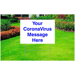 Coronavirus Corrugated Plastic Yard Sign 18" x 24" - Custom Message - AdVision Signs